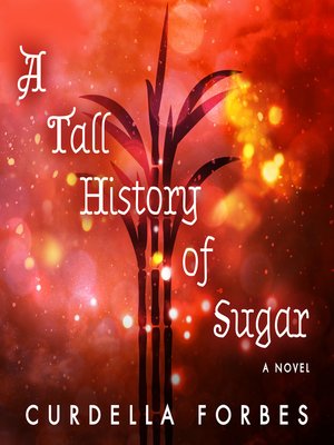 cover image of A Tall History of Sugar